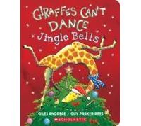 Giraffes Can't Dance: Jingle Bells