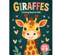 Giraffes Coloring Book for Kids: Fun and Cute Giraffe Designs