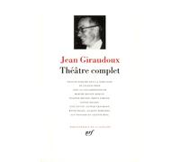 Giraudoux : Théâtre complet