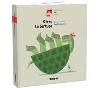Gireu La Tortuga Isern, Susanna, Motserrat, Pep (Auteur)