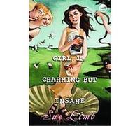 Girl, 15, Charming but Insane Sue Limb (Auteur)