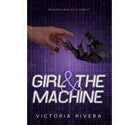 Girl And The Machine