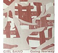 Girl Band – Going Norway – Import
