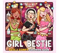 Girl Bestie: A Cute & Easy Coloring Book for Adults and Teens Featuring Friendship Moments and Beautiful Illustrations for Stress Relief