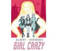Girl Crazy - [Version Originale] Gilbert Hernandez (Auteur)