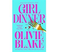 Girl dinner Olivie Blake (Auteur)