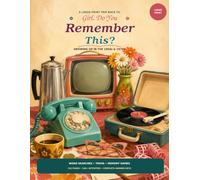 GIRL DO YOU REMEMBER THIS?: A Large - Print Trip Back to Growing Up in the 1960's & 1970's