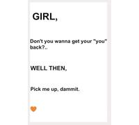 GIRL, don't you wanna get your " you " back? .. WELL THEN Pick me up, dammit.: Mental Reboot Sarah