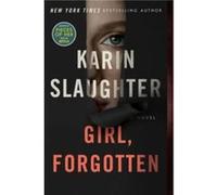 Girl Forgotten - Karin Slaughter - HarperCollins - Livre en Anglais - Paperback Karin SlaughterKarin Slaughter (Auteur)