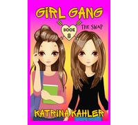 Girl Gang: Book 8: The Swap