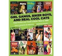 Girl Gangs Biker Boys And Real Cool Cats by Foreword by Peter Doyle & Edited by Iain McIntyre & Edited by Andrew Nette Iain Mcintyre, Andrew Nette, Peter Doyle (Auteur)