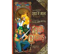 Girl Genius 4: Agatha Heterodyne & the Circus of Dreams