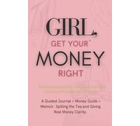 Girl, Get Your Money Right