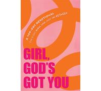 Girl, God's Got You A 100-Day Devotional for Every High, Low, and In-Between - Suzanne Hadley Gosselin - Tommy Nelson - ebook (ePub) - Livre