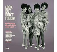 Look But Don't Touch ! – Girl Group Sounds USA 1962-1966 – Vinyle 180 g – Pochette gatefold – Ace
