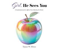 Girl, He Sees You