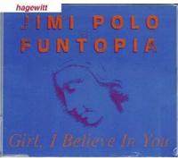 Girl, I Believe In You (4 versions, 1993)