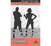 Girl In A Big Brass Bed / The Spy Who Was 3 Feet Tall / Code Name Gadget