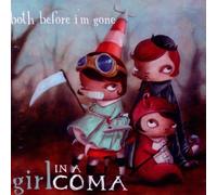 Girl in a Coma – Both Before I'm Gone – CD