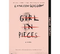Girl in Pieces Deluxe Edition: Includes a Guided Journal for Reflection