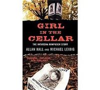 Girl in the Cellar Allan Hall, Michael Leidig (Auteur)