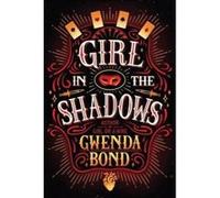 Girl in the Shadows - [Version Originale] Gwenda Mcnamara Bond (Auteur)