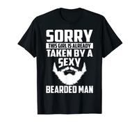 Girl Is Taken By A Sexy Bearded Man Cadeau amusant pour femme T-Shirt