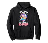 Girl Korean Pop Can't Hear You J'écoute de la K-Pop Sweat à Capuche