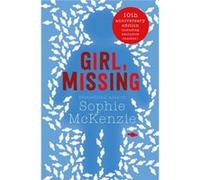 Girl Missing Sophie Mckenzie, (Auteur)