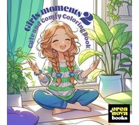 Girl Moments 2 : Cute and Comfy Coloring Book The Cozy, Bold, and Easy Coloring Book for Stress Relief