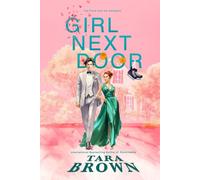 Girl Next Door: An enemies to lovers romance