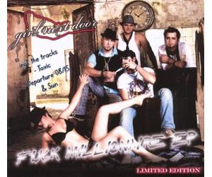 Girl Next Door - Fuck Millionaire/Toxic/Sun/Dep [Import]