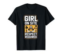 Girl on Site Respect Requis Femmes Construction T-Shirt