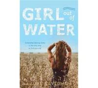 Girl out of Water by Laura Silverman Laura Silverman (Auteur)