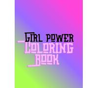 Girl power coloring book