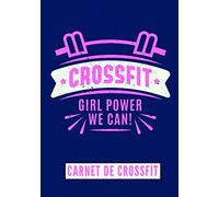Girl Power We Can: Carnet de Crossfit pour Femme | Journal de musculation et Nutrition | Suivez vos progrès et votre entraînement | Grand Format 17cm x 25 cm, 100 Pages | Cadeau Idéal