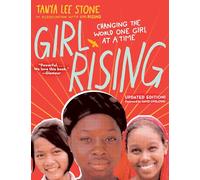 Girl Rising: Changing the World One Girl at a Time