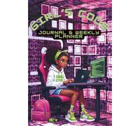 Girl’s Code: Journal & Weekly Planner