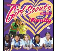 Girl Scouts Greatest Hits Vol. 7 We Are Family