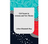Girl Scouts In Arizona And New Mexico