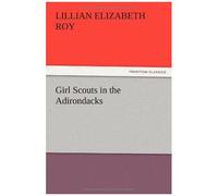 Girl Scouts In The Adirondacks