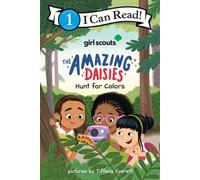 Girl Scouts: The Amazing Daisies Hunt for Colors - Girl Scouts - Harpercollins - ebook (ePub) - Livre