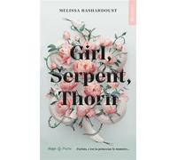 Girl, serpent, thorn - Melissa Bashardoust - Hugo Poche - Poche - Roman adolescent