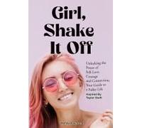 Girl, Shake It Off Inspired By Taylor Swift