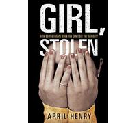 Girl, Stolen