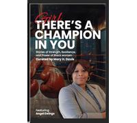 Girl, There's A Champion In You Featuring Author Angel Ewings