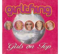 Girl Thing - Girls on Top [Import]