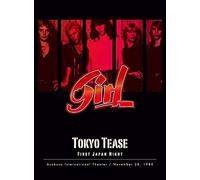 Girl - Tokyo Tease-First Japan Tour 1980 (DSD Remastering) [Import]