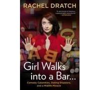 Girl Walks Into A Bar . . .