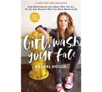 Girl Wash Your Face Large Print by Rachel Hollis Rachel Hollis (Auteur)